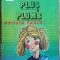 Plus Plumb - Tudor Vasiliu// ilustratiile autorului