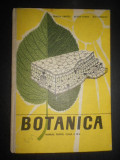 Traian Tretiu - Botanica. Manual pentru clasa a IX-a (1966, editie cartonata)