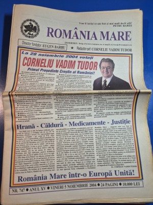 ziarul romania mare 5 noiembrie 2004 - redactor sef corneliu vadim tudor,candidat la presidentie foto