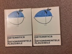 MATEMATICA SI RATIONAMENTELE PLAUZIBILE vol 2 - GEORGE POLYA