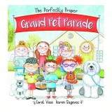 Perfectly Proper Grand Pet Parade