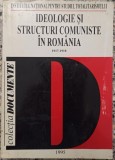 Ideologie si structuri comuniste in Romania 1917-1918// vol. I