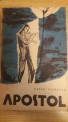 myh 41s - Cezar Petrescu - Apostol - ed 1965 foto
