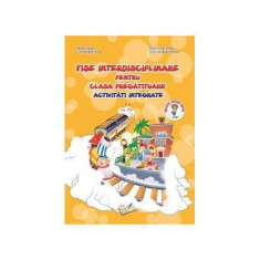 Fișe interdisciplinare. Clasa pregătitoare - Paperback brosat - Adina Grigore, Cristina Ipate-Toma - Ars Libri