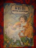Heidi , fetita muntilor - Johanna Spyri / carte ilustrata copii / ilustratii : Doina Botez