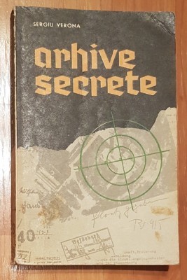 Arhive secrete de Sergiu Verona foto
