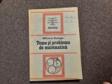 Teme si probleme de matematica Mircea Ganga