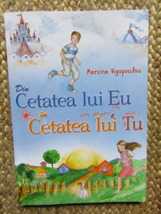 Din cetatea lui Eu in cetatea lui Tu - Mersine Vigopoulou