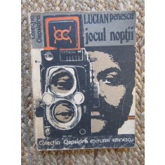 Jocul noptii - Lucian Penescu