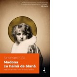 Madona cu haina de blana - Sabahattin Ali, Viorica Dinescu