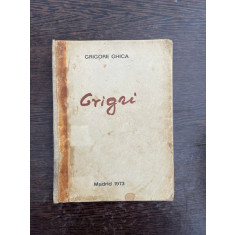 Grigore Ghica Grigri (editie princeps, Madrid, 1973) Memorii si jurnale