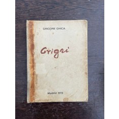 Grigore Ghica Grigri (editie princeps, Madrid, 1973) Memorii si jurnale