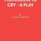 Permission to Cry - A Play