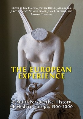 The European Experience: A Multi-Perspective History of Modern Europe, 1500-2000 foto