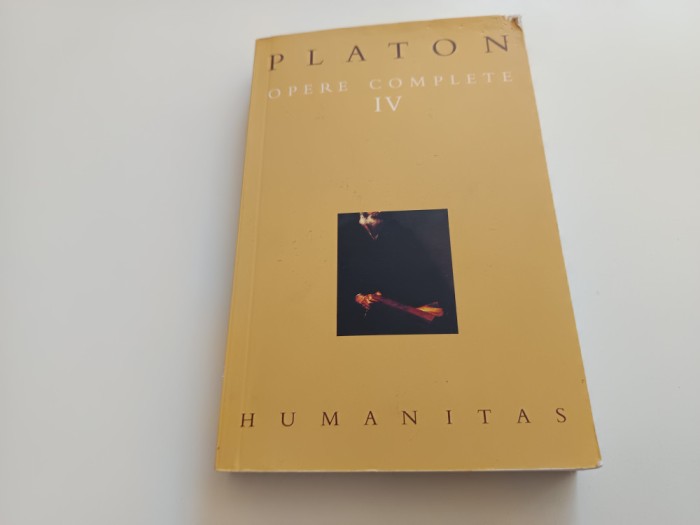 PLATON OPERE 4/IV-HUMANITAS 2004- SOFISTUL/OMUL POLITIC/PHILEBOS/TIMAIOS/CRITIAS