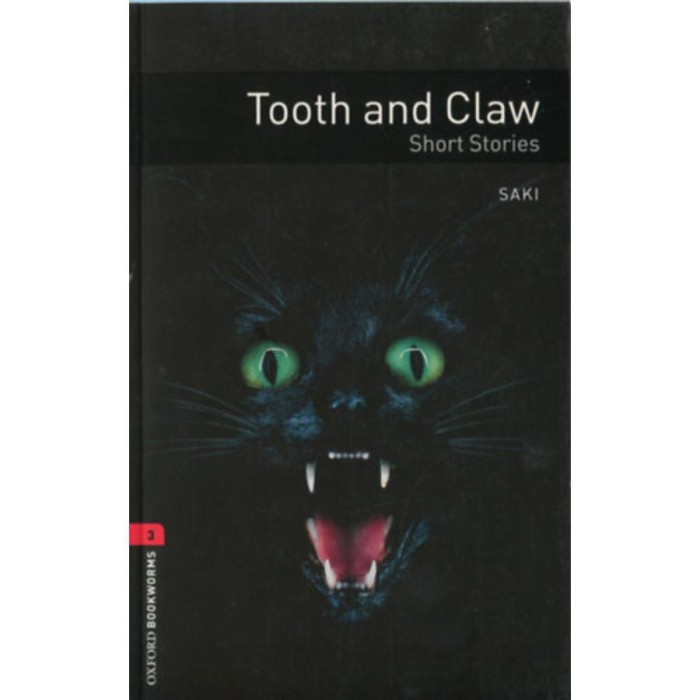 Tooth and Claw - Short Stories - Obw level 3. - Boyle T. C.