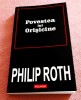 Povestea lui Orisicine. Editura Polirom, 2007 - Philip Roth