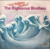 VINIL The Righteous Brothers &lrm;&ndash; &quot;That&#039;s Righteous, Brother!&quot; (-VG)