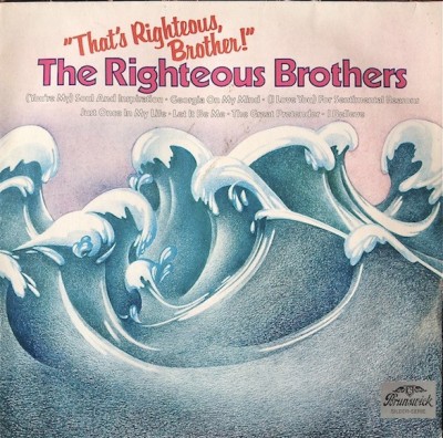 VINIL The Righteous Brothers &amp;lrm;&amp;ndash; &amp;quot;That&amp;#039;s Righteous, Brother!&amp;quot; (-VG) foto