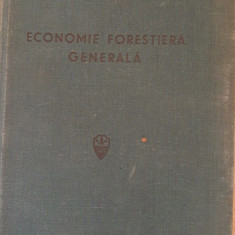 TEMEIURI DE ECONOMIE FORESTIERA GENERALA - ILIE C. DEMETRESCU - EDITIA 1942