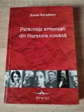 Personaje armenesti din literatura romana - de Anais Nersesian (Editura Ararat, 2008)