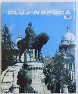 CLUJ - NAPOCA , text DANA VOICULESCU , fotografii de OVIDIU MORAR , 2008 foto