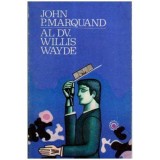 John P. Marquand - Al Dv. Willis Wayde - 106105