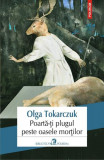 Poartă-ți plugul peste oasele morților - Paperback brosat - Olga Tokarczuk - Polirom