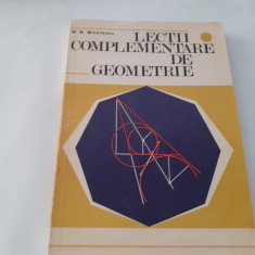 Lectii complementare de geometrie / N.N. Mihaileanu RF10/4