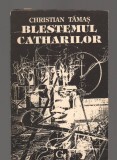 C9489 BLESTEMUL CATHARILOR - CHRISTIAN TAMAS