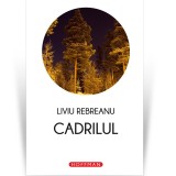 Cadrilul - Liviu Rebreanu