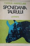Spovedania Taurului - Ciabua Amiredjibi, Univers 1989, Roman, Beletristica, Limba Romana, Editura Univers, Paperback