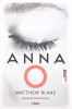 Anna O - Matthew Blake, Editura Trei, 2024, Roman, Fiction Connection, 526 pagini