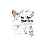 Ink and Wash in the Garden: Watercolor and Ink Birds, Insects, Wildlife and More