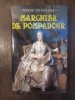 MARCHIZA DE POMPADOUR-PIERRE DE NOLHAC, 2014