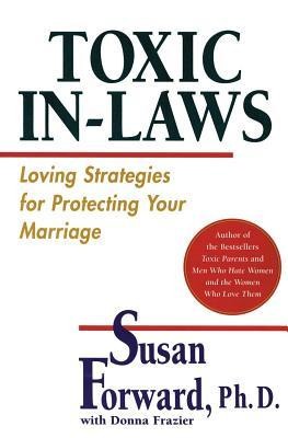 Toxic In-Laws: Loving Strategies for Protecting Your Marriage foto