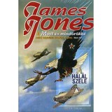 A hal&aacute;l szele I-II. - James Jones
