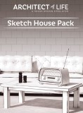 Architect Life A House Design Simulator Sketch House Pack