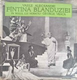 Disc vinil, LP. FANTANA BLANDUZIEI. SET 2 DISCURI VINIL-Vasile Alecsandri In Rolul Lui Horatiu: George Vraca, Rock and Roll