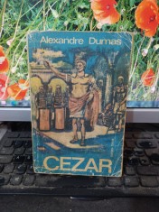 Cezar, Alexandre Dumas, editura Dacia, Cluj Napoca 1975, 145 foto