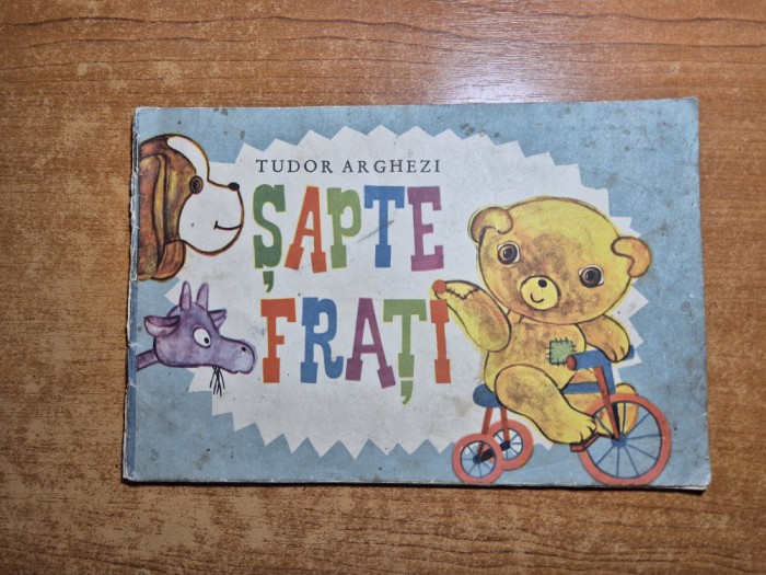 carte pentru copii - sapte frati - tudor arghezi - din anul 1963