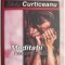 Meditatii necenzurate &ndash; Silviu Curticeanu