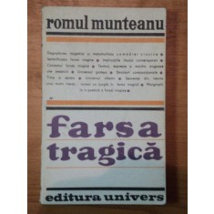 FARSA TRAGICA-ROMUL MUNTEANU BUCURESTI 1989