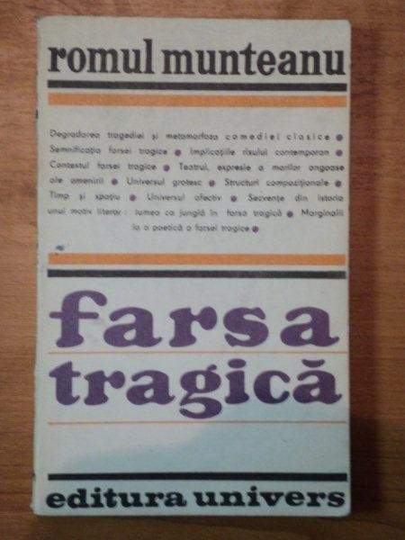 FARSA TRAGICA-ROMUL MUNTEANU BUCURESTI 1989