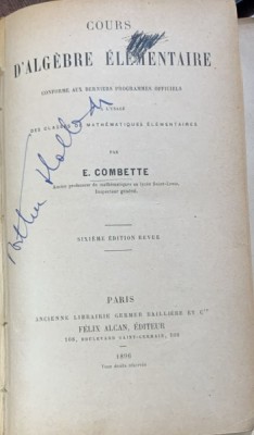 Cours d algebre elementaire(Curs de algebra elementara- carte in franceza)- E. Combette foto