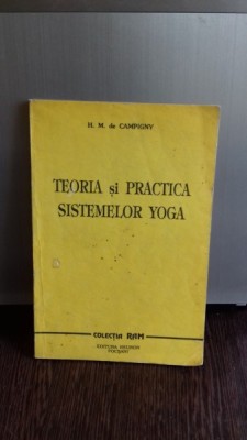 TEORIA SI PRACTICA SISTEMELOR YOGA - H.M. DE CAMPIGNY foto