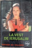 La Vest de Ierusalim - Gerard de Villiers, SAS, Editura Tinerama, 1998, Carte Politista, Paperback, Romana