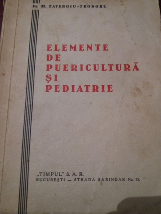 ELEMENTE DE PUERICULTURA SI PEDIATRIE ZAVERGIU TEODORU 1944