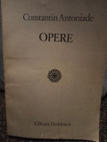 Constantin Antoniade - Opere (1985)