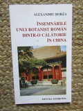 Insemnarile unui botanist roman dintr-o calatorie in China - Alexandru Borza